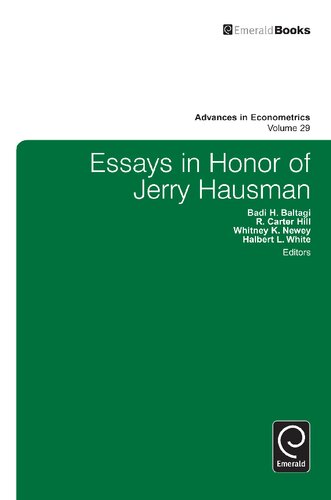 Essays In Honor Of Jerry Hausman First Edition Badi H Baltagi Whitney Newey Hal White