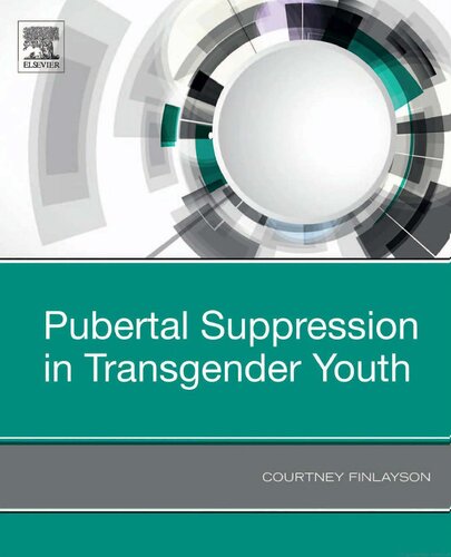 Pubertal Suppression In Transgender Youth 1st Edition Courtney Finlayson