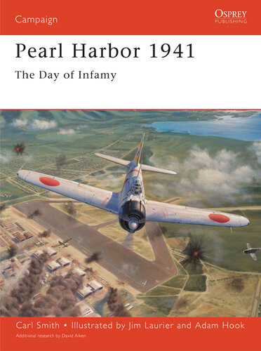 Pearl Harbor 1941 The Day Of Infamy Revised Edition Carl Smith Jim Laurier