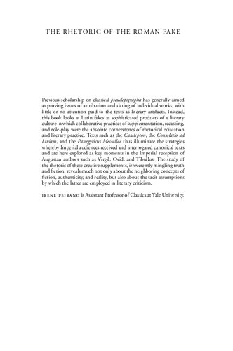 The Rhetoric Of The Roman Fake Latin Pseudepigrapha In Context Irene Peirano