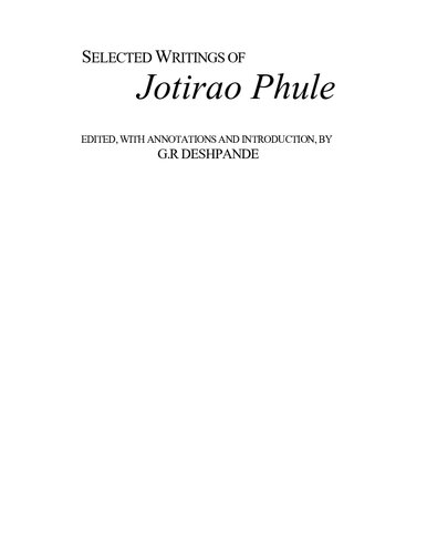 Selected Writings Of Jotirao Phule Jotirao Phule