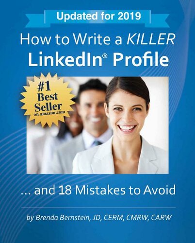 How To Write A Killer Linkedin Profile And 18 Mistakes To Avoid Updated For 2019 14th Edition 14th Edition Brenda Bernstein