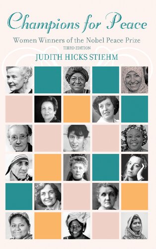 Champions For Peace Women Winners Of The Nobel Peace Prize Third Edition Judith Hicks Stiehm