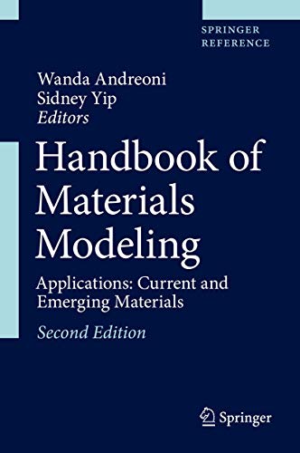 Handbook Of Materials Modeling Applications Current And Emerging Materials Sidney Yip