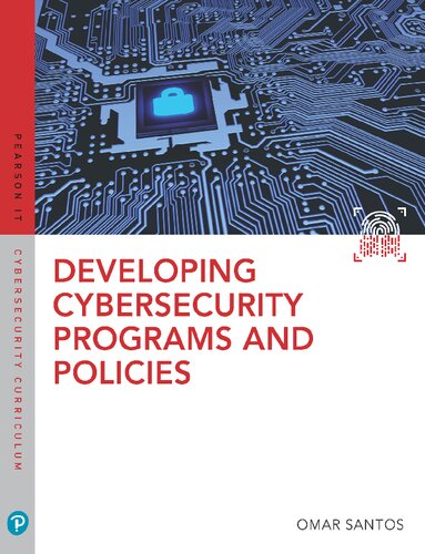 Developing Cybersecurity Programs And Policies 3rd Edition Omar Santos