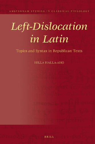 Leftdislocation In Latin Topics And Syntax In Republican Texts Hilla Hallaaho