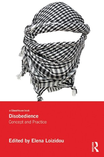 Disobedience Concept And Practice Elena Loizidou