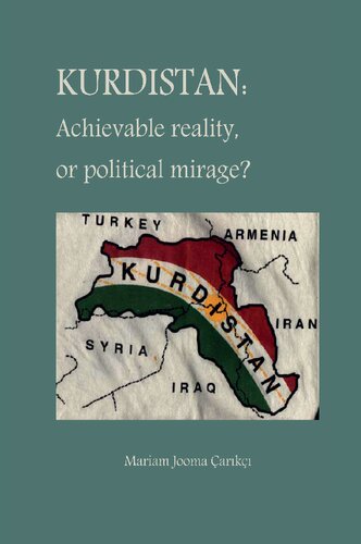 Kurdistan Achievable Reality Or Political Mirage Mariam Jooma çarıkçı
