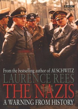 The Nazis Laurence Rees