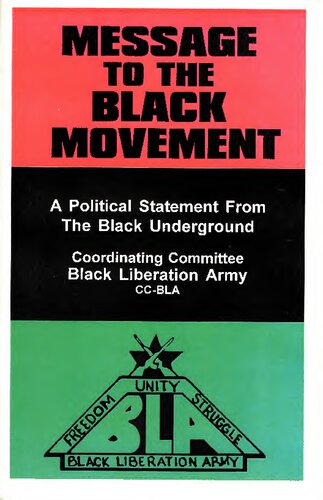 Message To The Black Movement A Political Statement From The Black Underground Coordinating Committee Black Liberation Army Ccbla