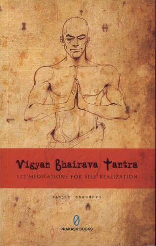 112 Meditations For Self Realization Vigyan Bhairav Tantra Ranjit Chaudhri