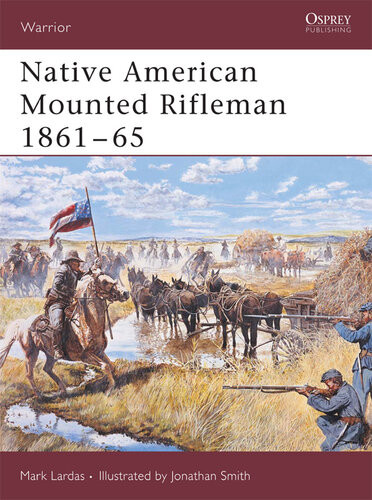 Native American Mounted Rifleman 186165 Mark Lardas