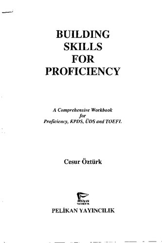 Building Skills For Proficiency A Comprehensive Workbook For Proficiency Kpds Uds And Toefl 27th Edition Cesur öztürk