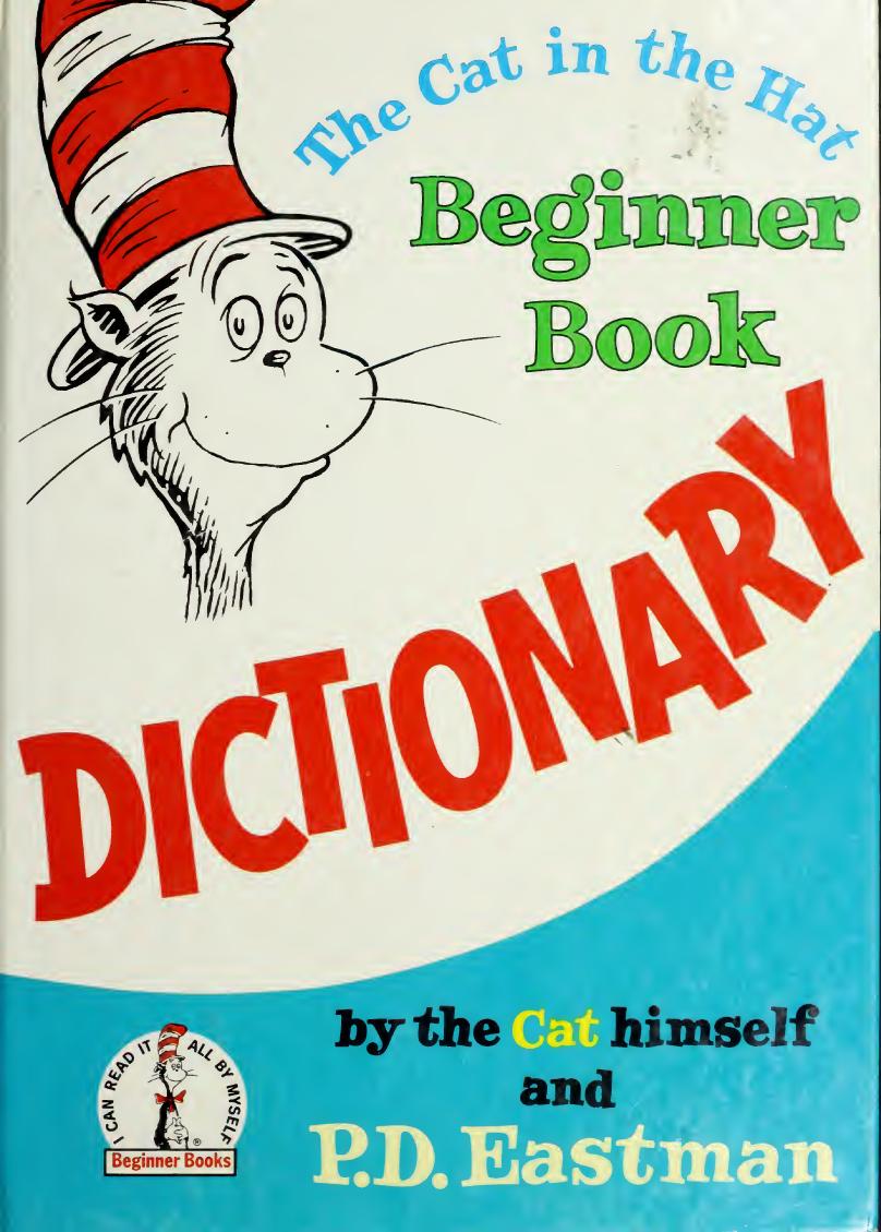 The Cat In The Hat Beginner Book Dictionary Pd Eastman Dr Suess