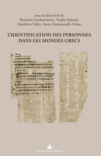Lidentification Des Personnes Dans Les Mondes Grecs Romain Guicharrousse Paulin Ismard Matthieu Vallet Anneemmanuelle Vesse