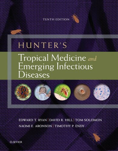 Hunters Tropical Medicine And Emerging Infectious Diseases 10th Edition Edward T Ryan