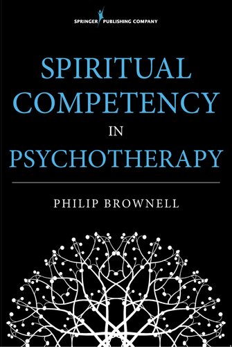 Spiritual Competency In Psychotherapy Philip Brownell