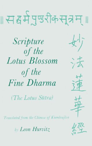 Scripture Of The Lotus Blossom Of The Fine Dharma Leon Hurvitz