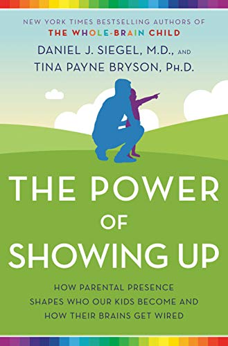 The Power Of Showing Up Tina Payne Bryson