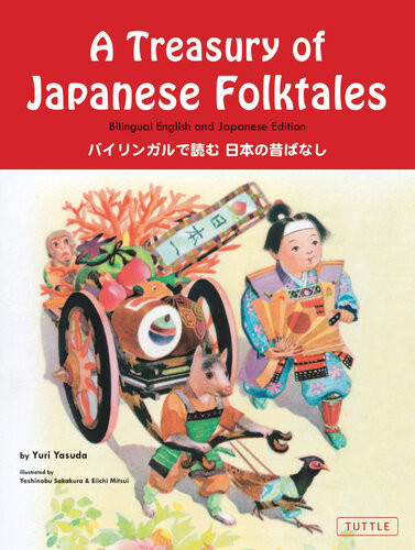 A Treasury Of Japanese Folktales Bilingual English And Japanese Edition Yuri Yasuda