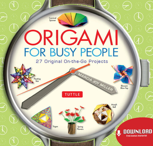 Origami For Busy People 27 Original Onthego Projects Marcia Joy Miller