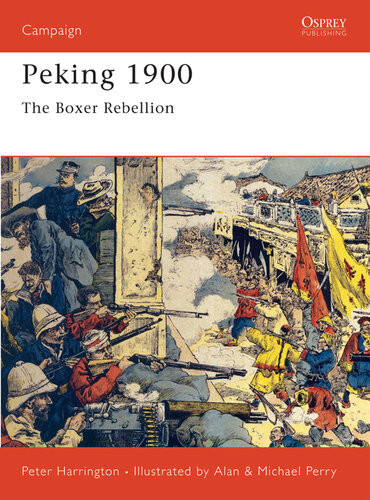Peking 1900the Boxer Rebellion Peter Harrington Michael Perry Illustrator