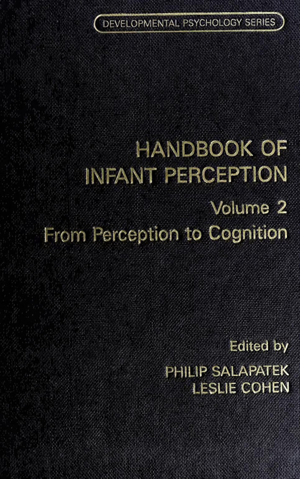 Handbook Of Infant Perception Kuhl P K