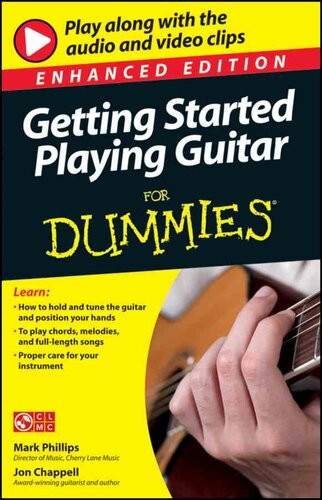 Getting Started Playing Guitar For Dummies Enhanced Edition Mark Phillips Jon Chappell