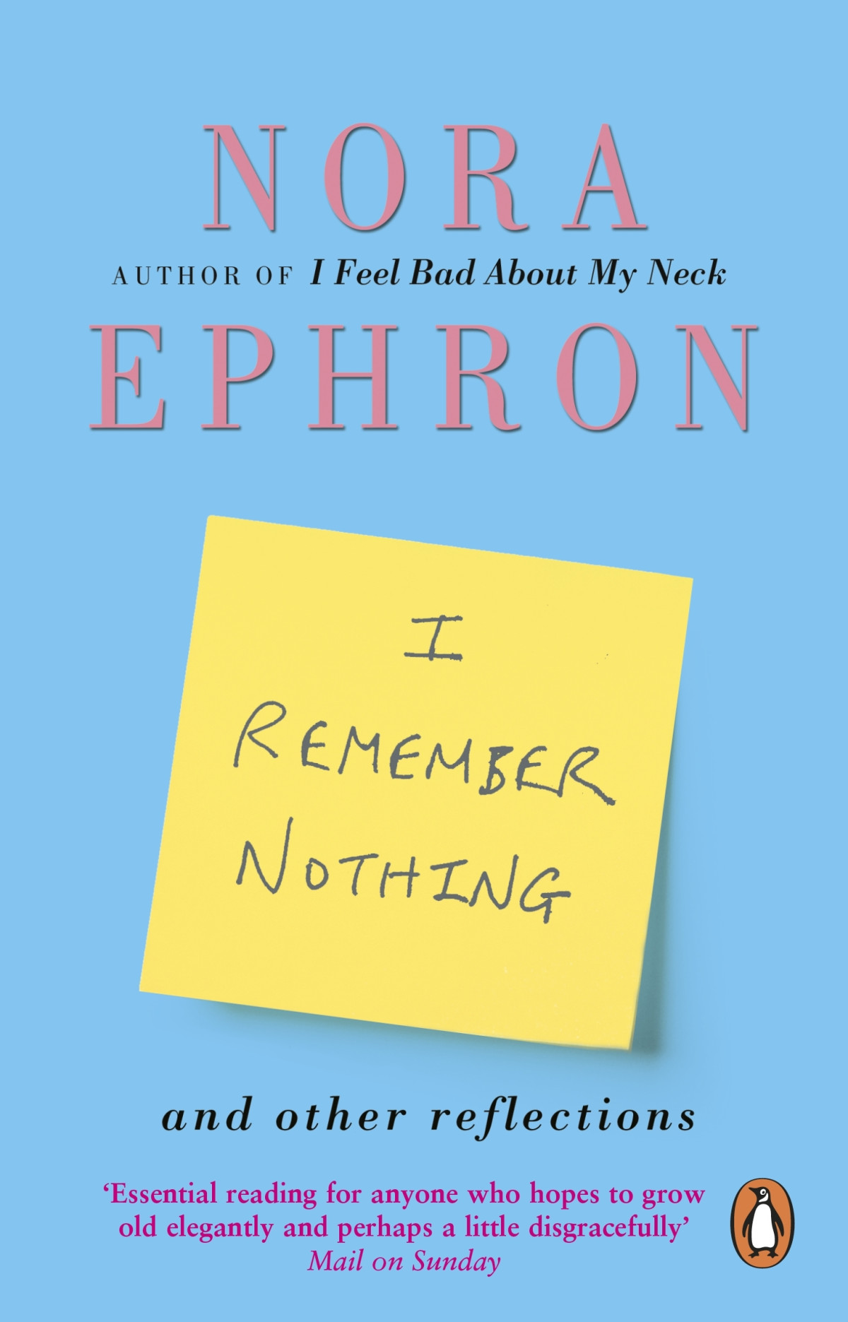 I Remember Nothing And Other Reflections Nora Ephron