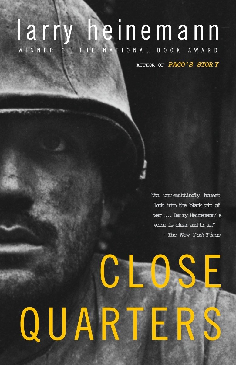Close Quarters Larry Heinemann