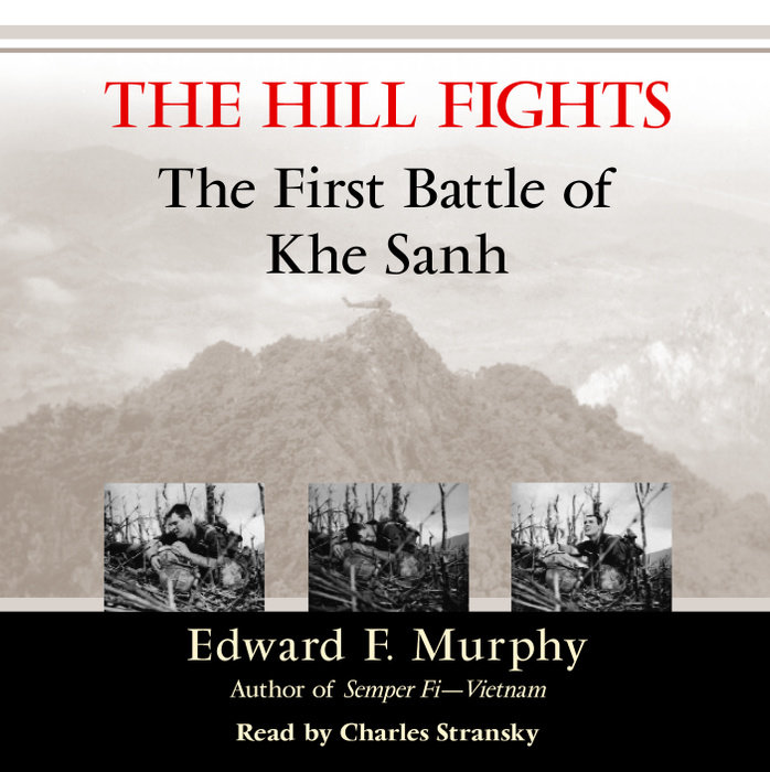 The Hill Fights Edward F Murphy Murphy Edward F
