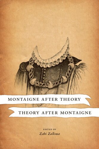 Montaigne After Theory Theory After Montaigne Zahi Zalloua