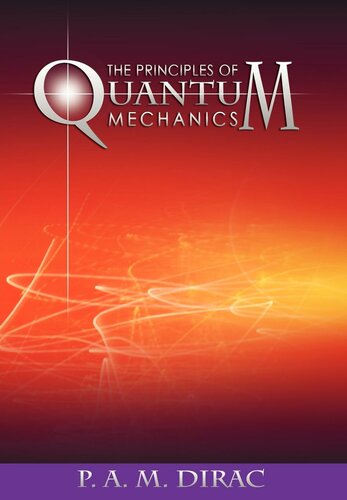 The Principles Of Quantum Mechanics P A M Dirac