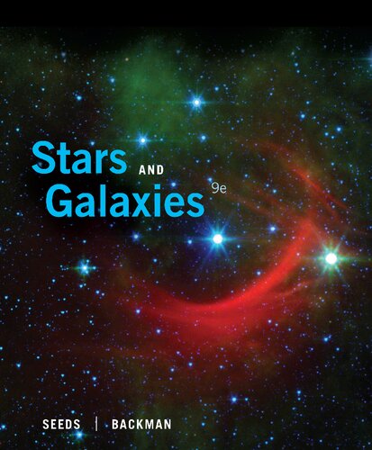 Stars And Galaxies 9th Edition Michael A Seeds Dana E Backman