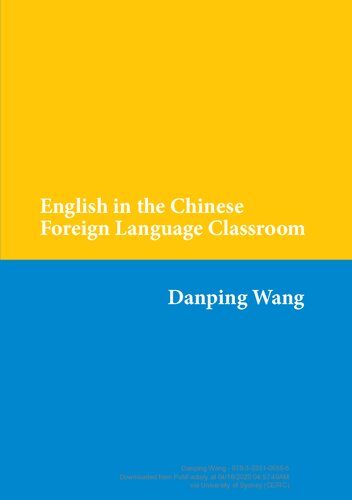 English In The Chinese Foreign Language Classroom Danping Wang