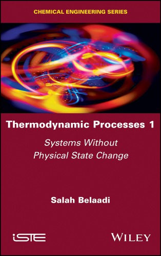 Thermodynamic Processes 1 Systems Without Physical State Change Salah Belaadi