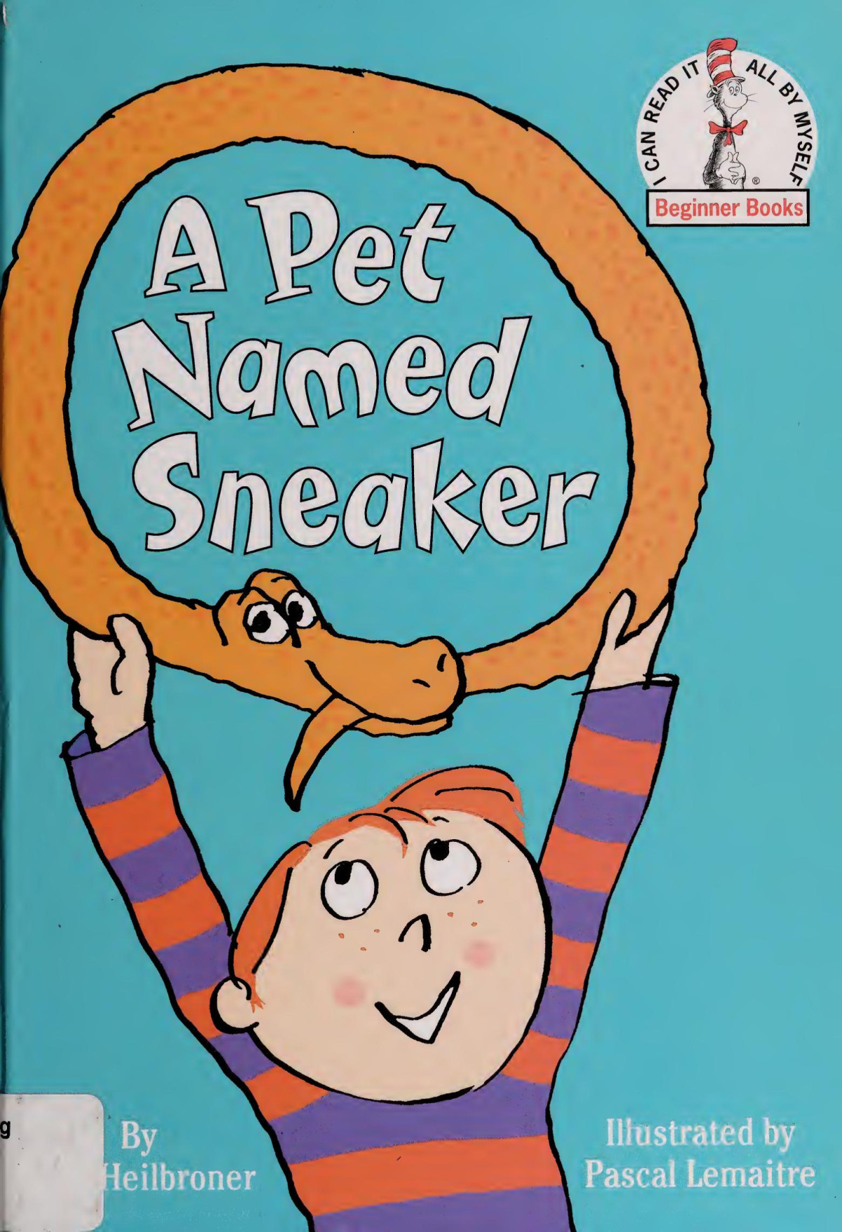 A Pet Named Sneaker Joan Heilbroner