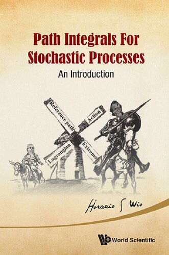 Path Integrals For Stochastic Processes An Introduction Horacio S Wio