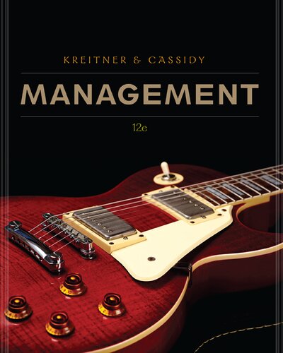 Management 12th Edition Robert Kreitner Carlene M Cassidy