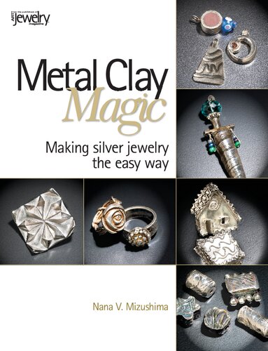 Metal Clay Magic Nana Mizushima