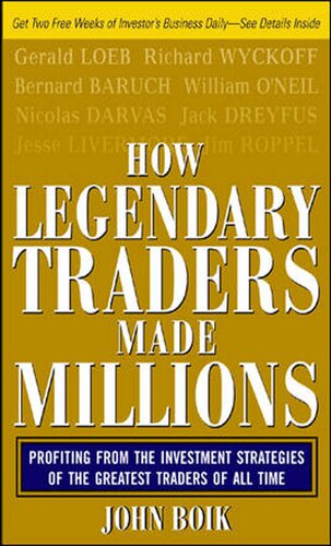 How Legendary Traders Made Millions John Boik