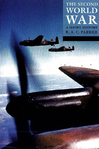 The Second World War A Short History Revised Ed Rac Parker