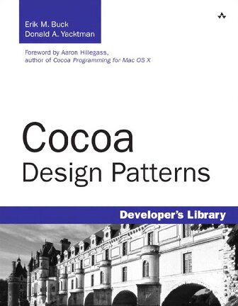 Cocoa Design Patterns Erik M Buck Donald A Yacktman