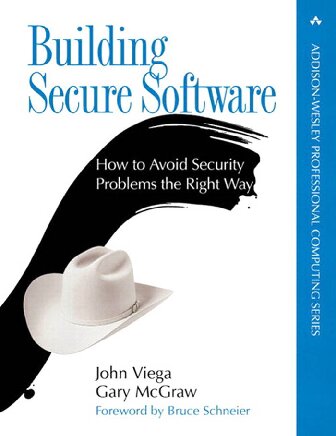 Building Secure Software How To Avoid Security Problems The Right Way John Viega Gary Mcgraw