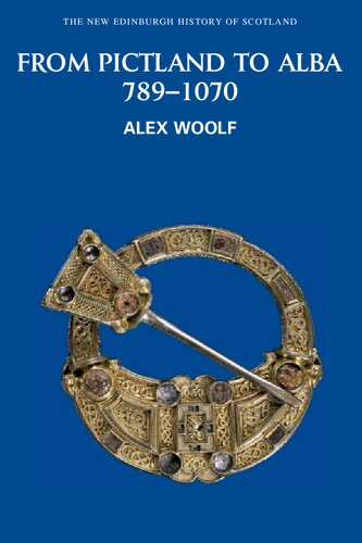 From Pictland To Alba 7891070 Alex Woolf