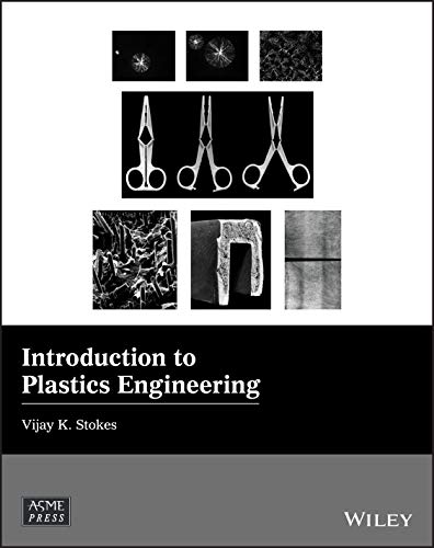 Introduction To Plastics Engineering Vijay K Stokes