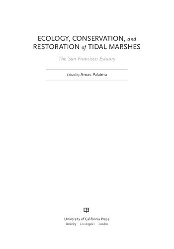Ecology Conservation And Restoration Of Tidal Marshes The San Francisco Estuary Arnas Palaima