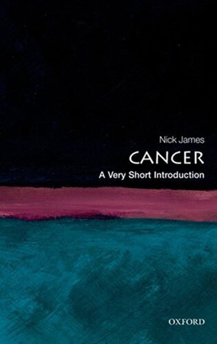 Cancer A Very Short Introduction Nicholas James