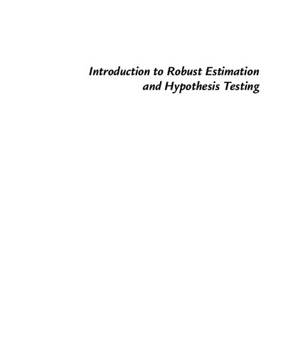 Introduction To Robust Estimation And Hypothesis Testing 4th Edition Rand Wilcox