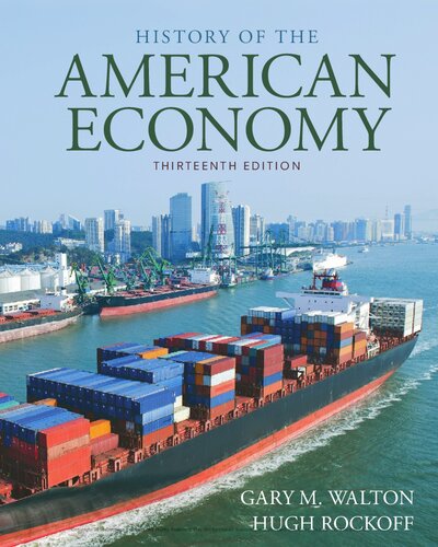 History Of The American Economy 13 Ed Hugh Rockoff Gary M Walton